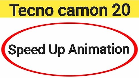 How to speed up animation, Tecno camon 20 me animation speed kaise increase Karen