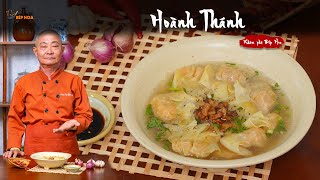 Cách làm Hoành Thánh ngon và đặc trưng ẩm thực người Hoa | Wonton