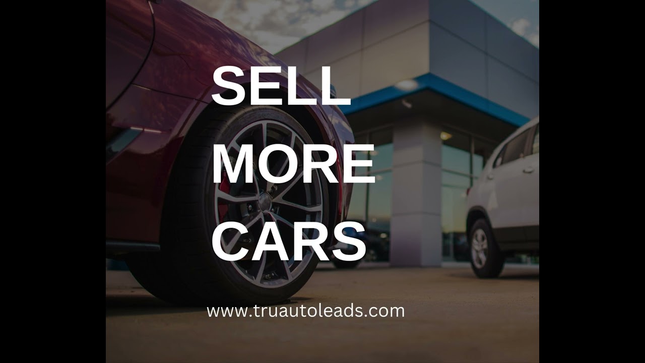 Need Real Auto Leads? Get Exclusive Buyers Ready to Buy | Tru Auto Leads