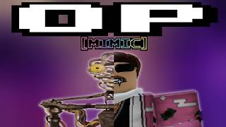 How BROKEN is the Mimic? (Roblox)