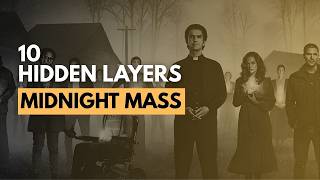 10 Hidden Layers in Netflix's MIDNIGHT MASS