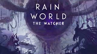 Rain World: The Watcher OST - In Dreams