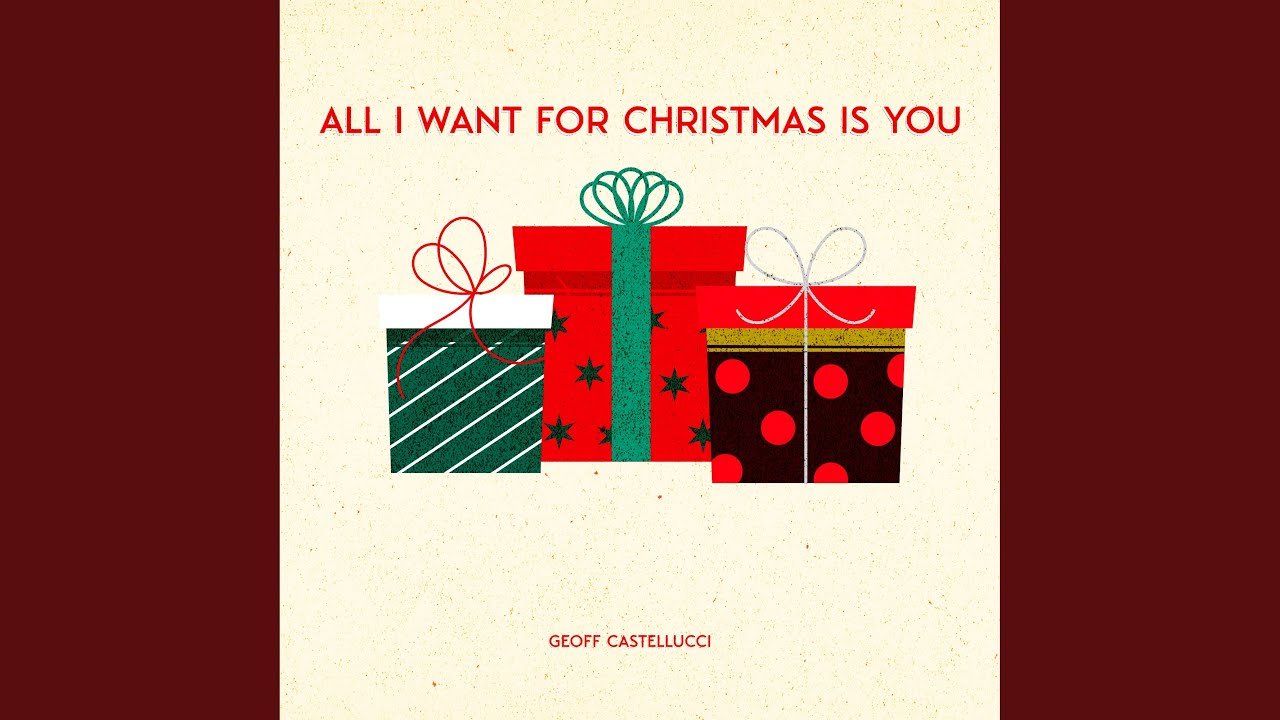 Geoff Castellucci - All I Want For Christmas Is You Chords - Chordify