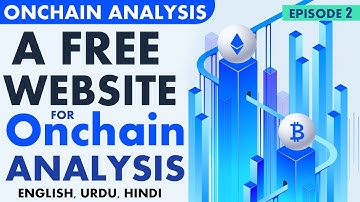 Onchain Analysis Episode 1 | A Free Website For Onchain Analysis | Urdu Hindi English