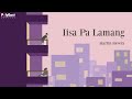 Martin Nievera - Iisa Pa Lamang - (Official Lyric Video)