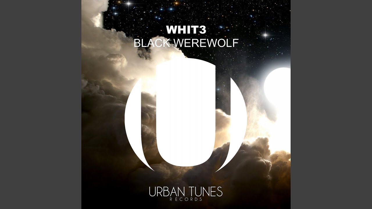 Watch Black Werewolf (Radio Cut) on YouTube Watch Black Werewolf (Radio Cut) on YouTube