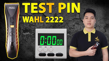 Test pin tông đơ cắt tóc Wahl 2222