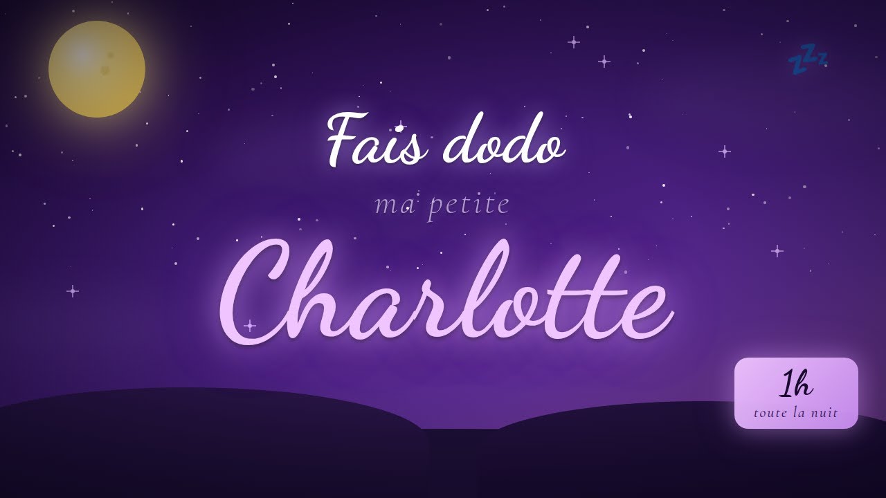Berceuse Charlotte — 60 min de musique douce pour dormir toute la nuit 🌙