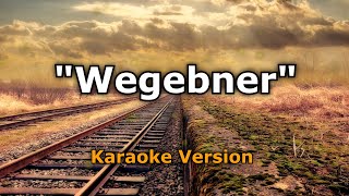 Instrumental - Wegebner (Karaoke)