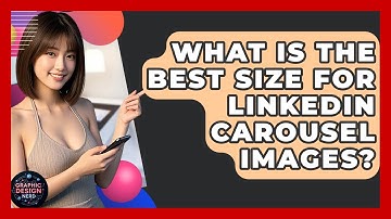 What Is The Best Size For LinkedIn Carousel Images? - Graphic Design Nerd