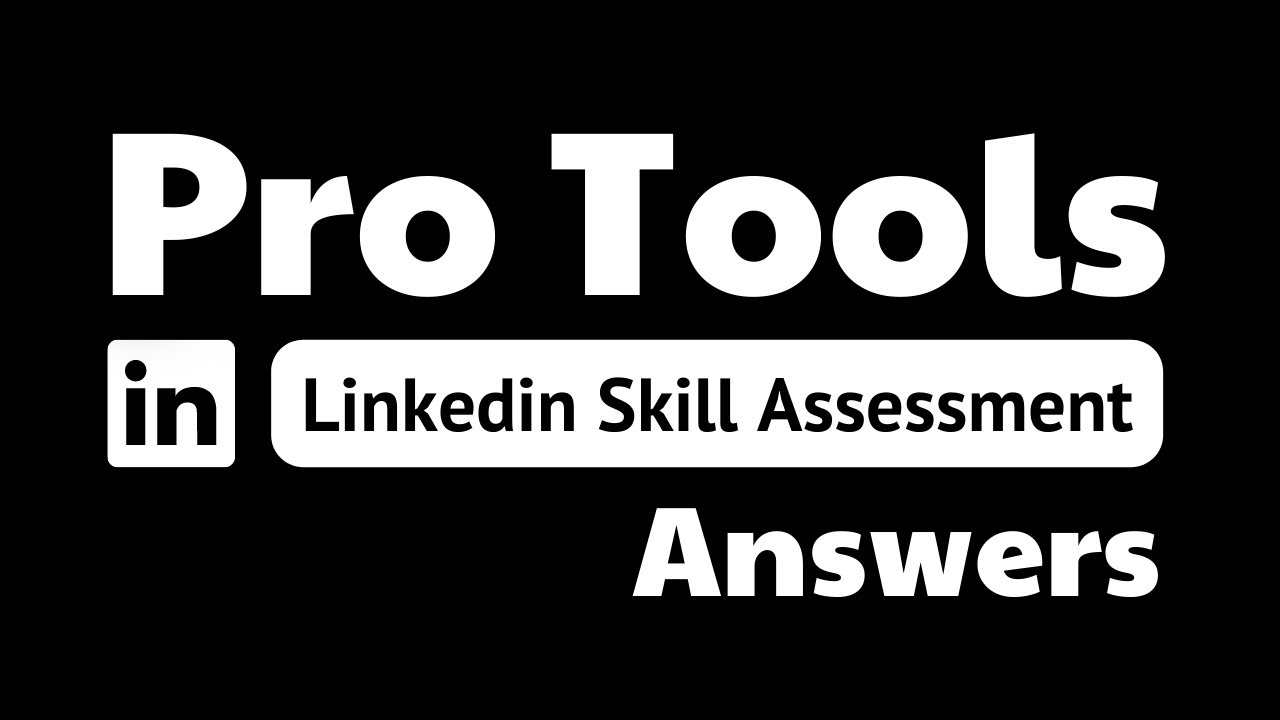 pro tools assessment linkedin answers || theanswershome - YouTube