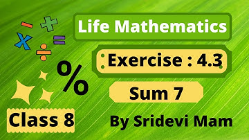 TN class 8 maths chapter 4 Life mathematics ex 4.3 sum 7 , 8th std full book new syllabus