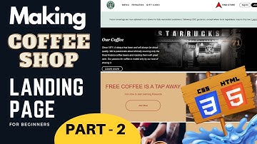 Making A CoffeeShop Landing Page in HTML + CSS for Beginners | PT 2