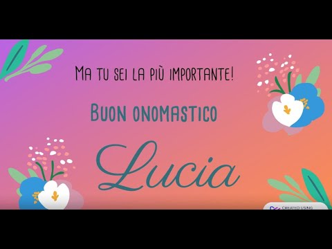 Buon Onomastico Lucia Santo Del Giorno 13 Dicembre Santa Lucia Youtube