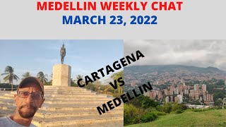 MEDELLIN WEEKLY CHAT