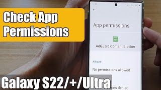 Galaxy S22/S22+/Ultra: How to Check App Permissions screenshot 2