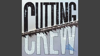 Video thumbnail of "Cutting Crew - The Broadcast"