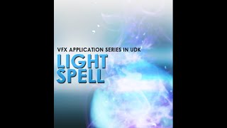 imbueFX - Light Spell in UDK - Chapter 13