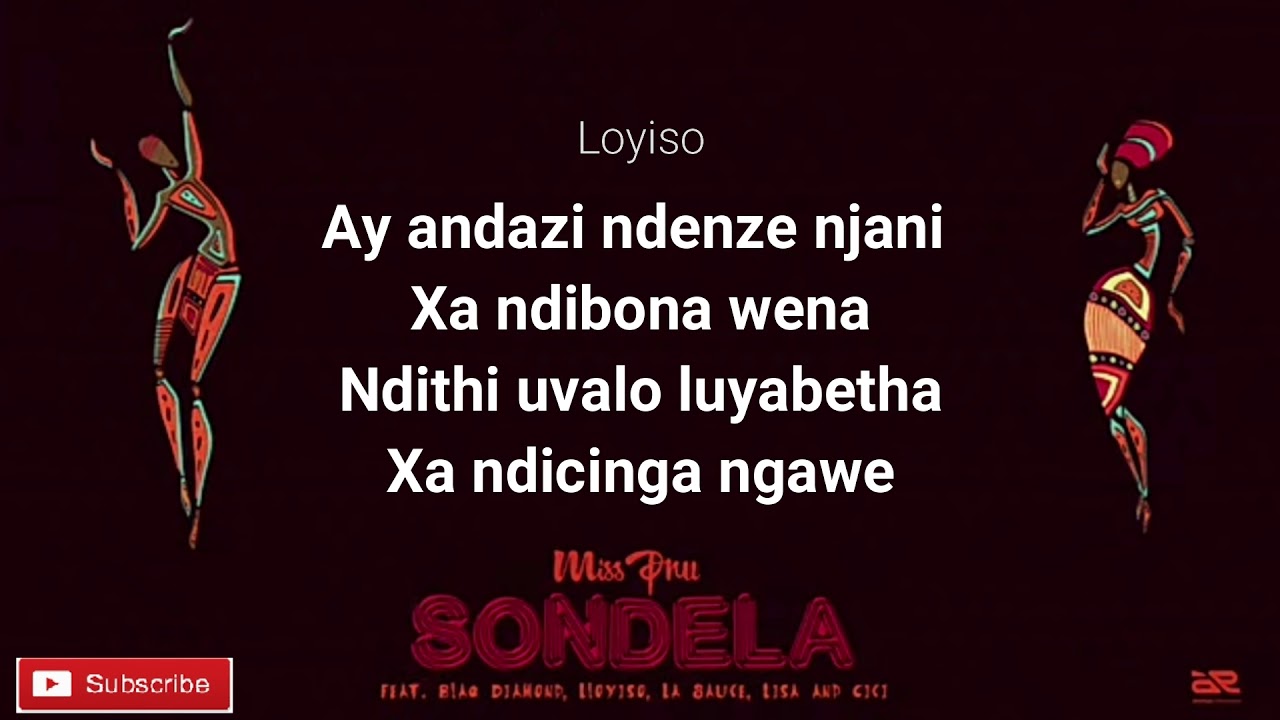 Miss Pru Dj  Sondela Ft Blaq diamond Loyiso Lisa La sauce and Cici LYRICS