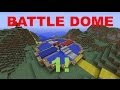 Battle Dome Part 1- Bucket Time!