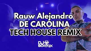 Rauw Alejandro -DE CAROLINA (DJ Scatox Remix) Tech House Resimi