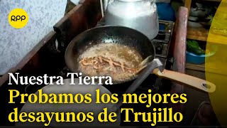 TRUJILLO: Probamos los mejores desayunos del Mercado Unión #NuestraTierra