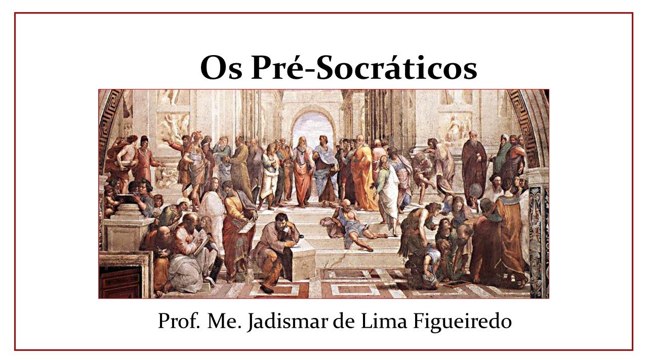 Os Filosofos Pré Socraticos Tentaram Explicar A Diversidade