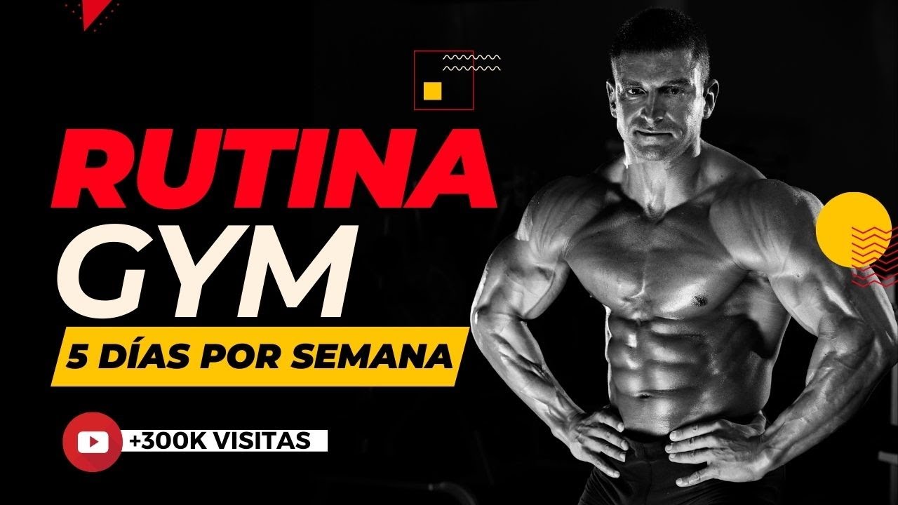 Rutinas Gym 5 Dias 🏅 5-DAY ROUTINE to GAIN MUSCLE MASS. ESC (Complete Weekly Workout) -  YouTube