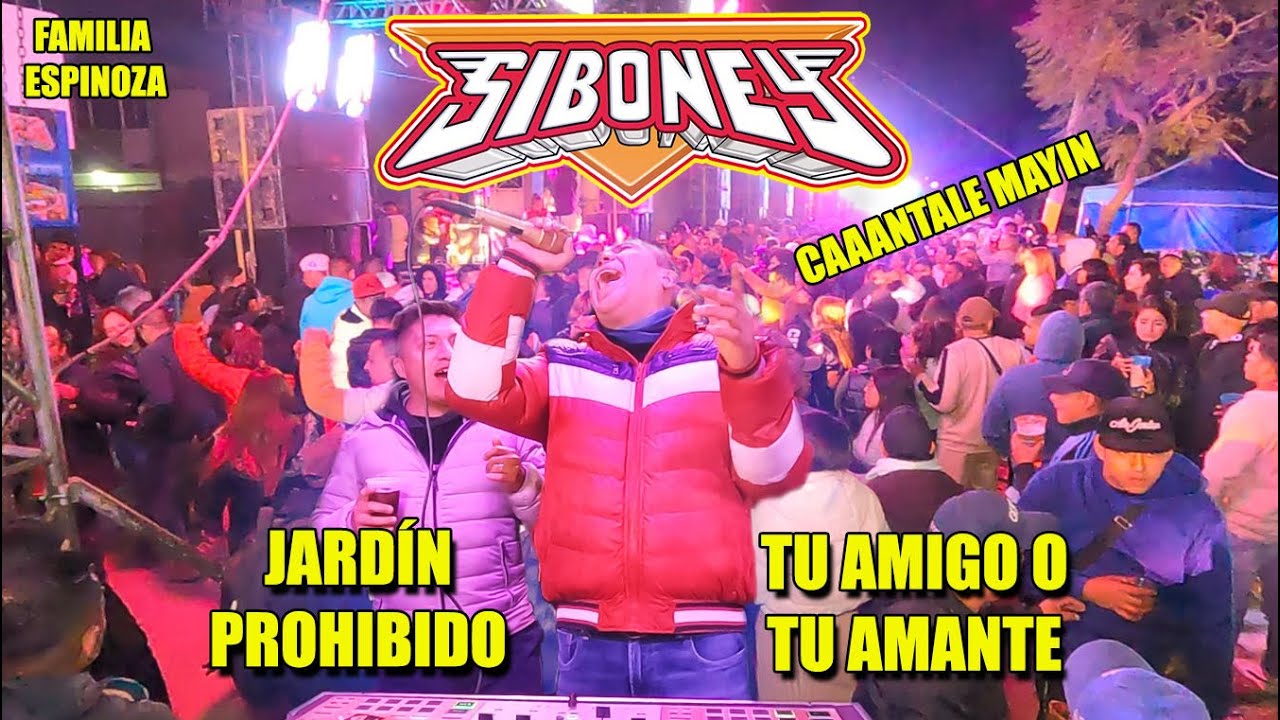 SONIDO SIBONEY // TU AMIGO O TU AMANTE Y JARDIN PROHIBIDO  // FAMILIA ESPINOZA EN ECATEPEC #siboney