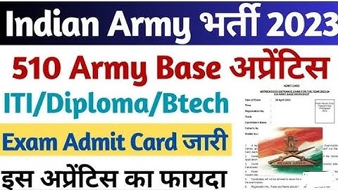 510 Army Base Apprentice Exam 2023, 510 Army Base Workshop Admit Card 2023, Indian Army Apprentice