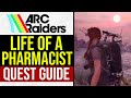 ARC Raiders Quest Life of a Pharmacist Guide (1 MINUTE)