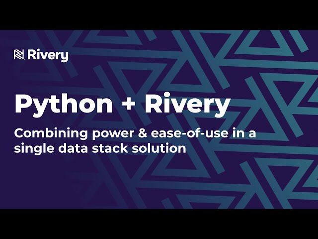 Deep Dive: Python For Rivery (Live Demo Webinar)