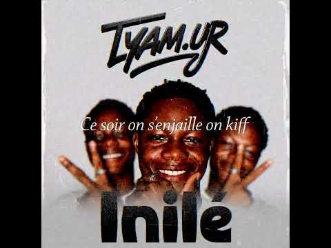 LYAM.UR-Inilé (son officiel )