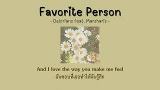 [Thaisub] Favorite Person - Delorians feat. Marsharis แปลเพลง