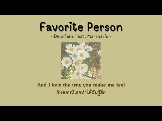 [Thaisub] Favorite Person - Delorians feat. Marsharis แปลเพลง class=