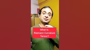 What is Riemann curvature tensor | Riemannian geometry #youtubeshorts #shorts