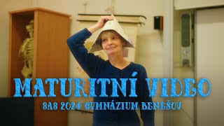 Maturitní video - 8A8 2024 | Gymnázium Benešov