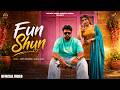 Fun Shun (Official Video) Matt Akkanwali & Neha Ratia | SKY Digital | New Punjabi Songs 2026 |
