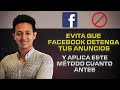 ¿Realizas anuncios en Facebook? DEBES hacer esto CUANTO ANTES o pueden BLOQUEAR tu cuenta...