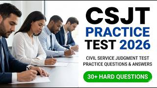 Master the Civil Service Judgment Test 2026 CSJT Practice Questions and Answers Guide