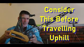 Travelling uphill with a load