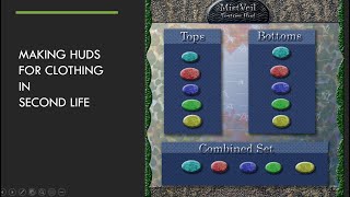 How to Make Clothing Huds in Second life