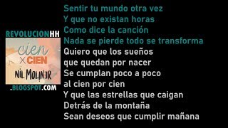 Miniatura de vídeo de "Nil Moliner - Cien x Cien | Letra (Cien por cien)"