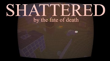 SHATTERED (by the fate of death) - Forsaken Glass Houses Ambience | Die Of Death OST