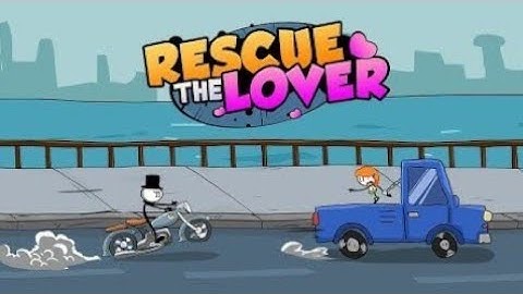 Rescue the Lover - GAMEPLAY WALKTHROUGH PART 1 (IOS, ANDROID)
