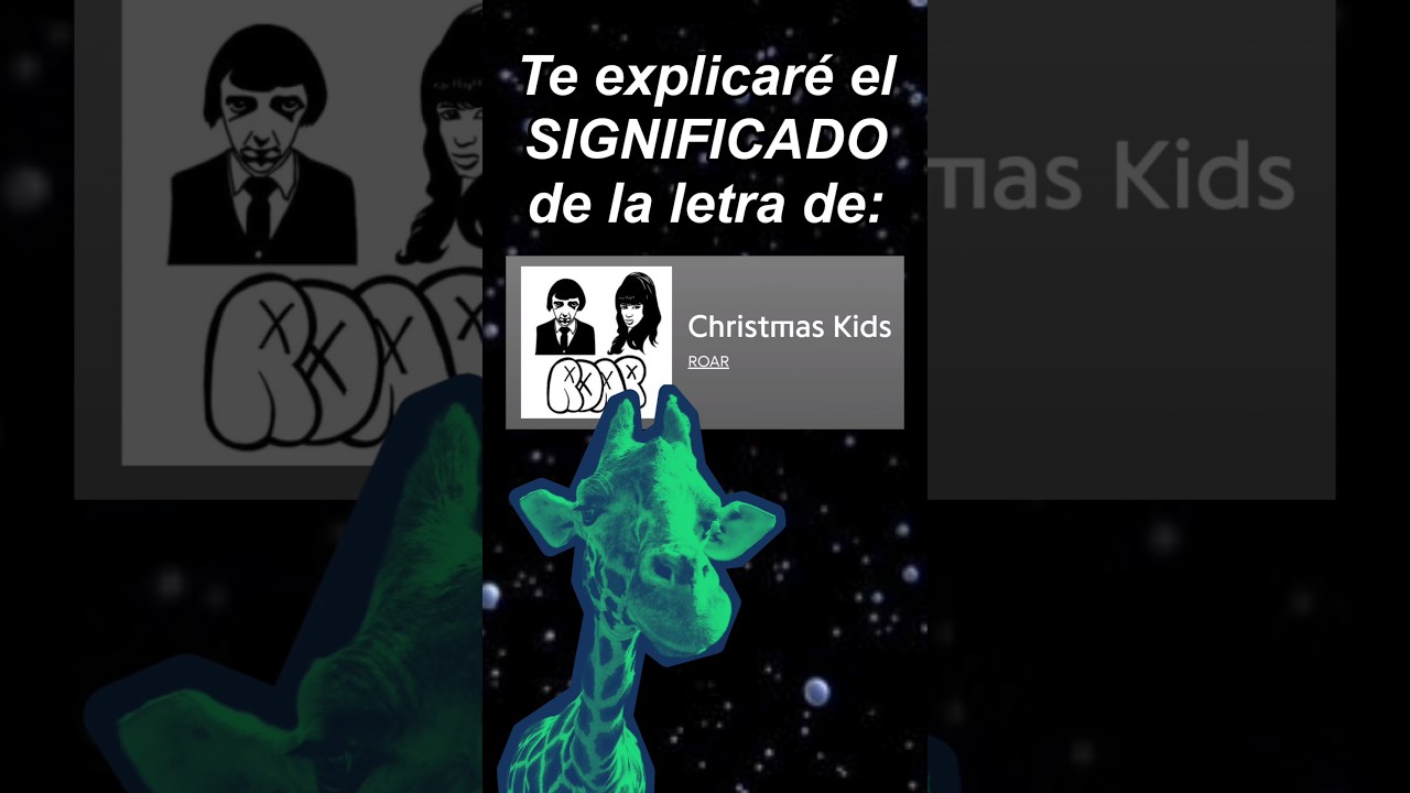 El significado de Christmas Kids #roar #christmaskids #letra #musica # significado #humor #meme 