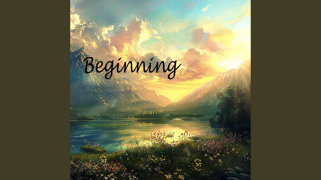 Watch Beginning on YouTube Watch Beginning on YouTube