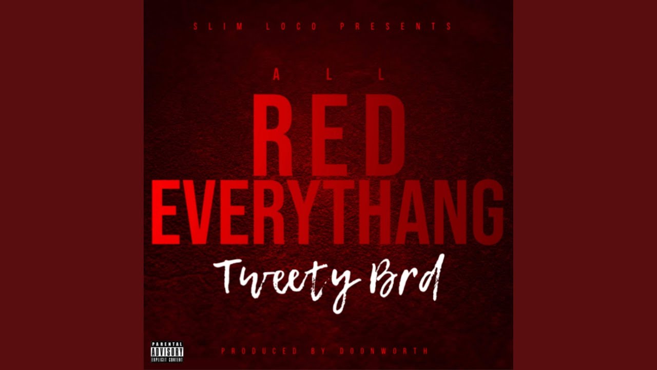 G rap / Tweety Brd – All Red Everythang All Red Everythang - YouTube