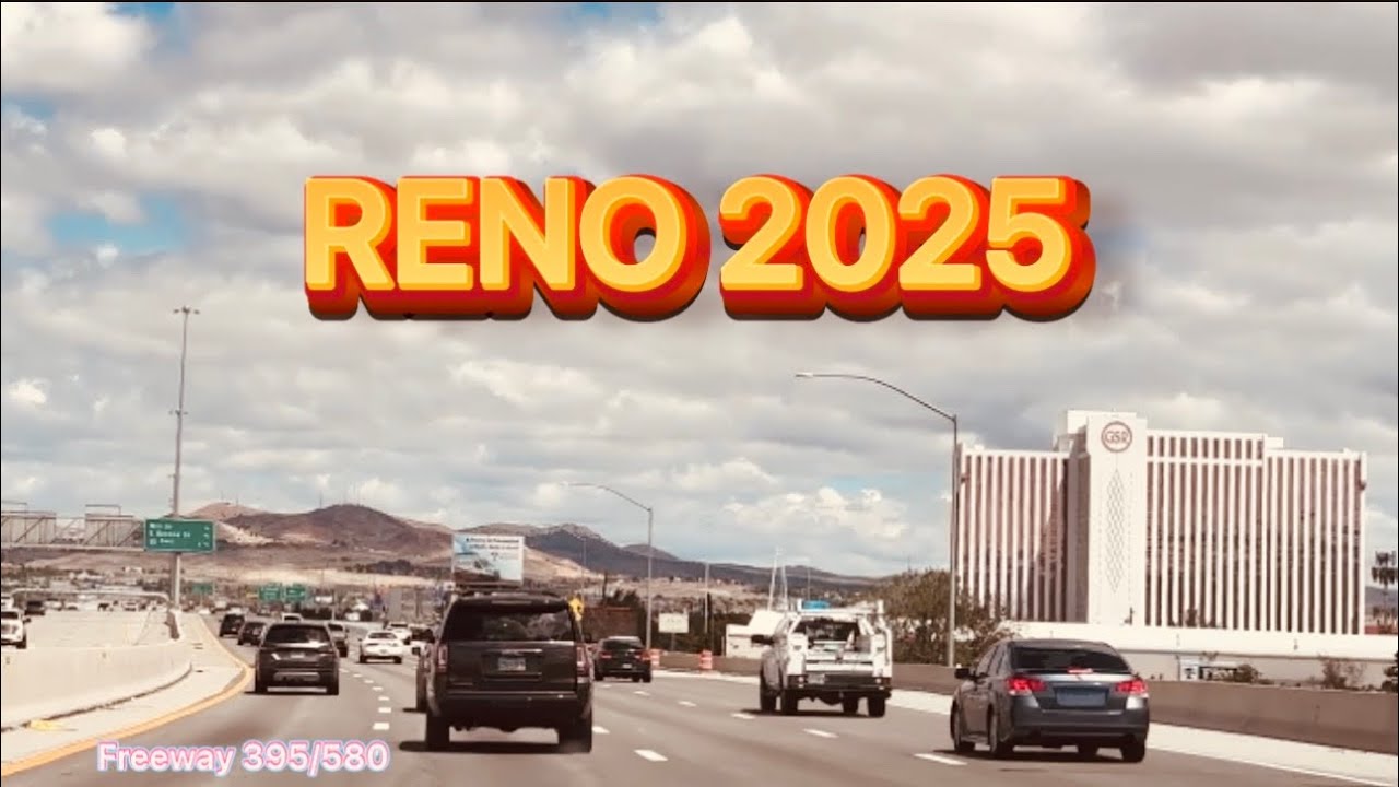 Driving Through Reno to Truckee | Freeway Views [ 2025]