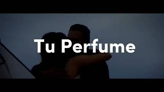 Banda MS de Sergio Lizárraga - Tu Perfume (Letra) Video Oficial